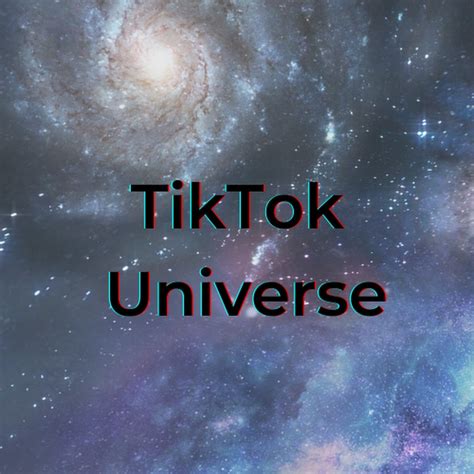 Tiktok Universe Youtube