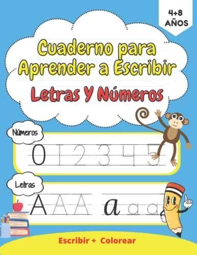 Cuaderno Para Aprender A Escribir Letras Y Números Libro De Actividades Para Niños De 4 8 Años