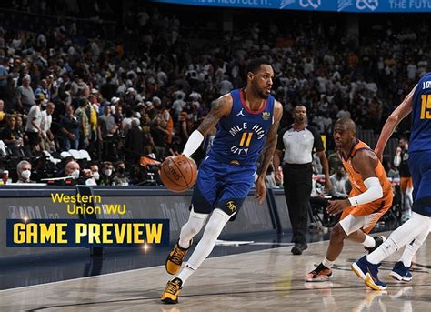 Game 4 Preview Denver Nuggets Look To Extend Series Vs Suns NBA