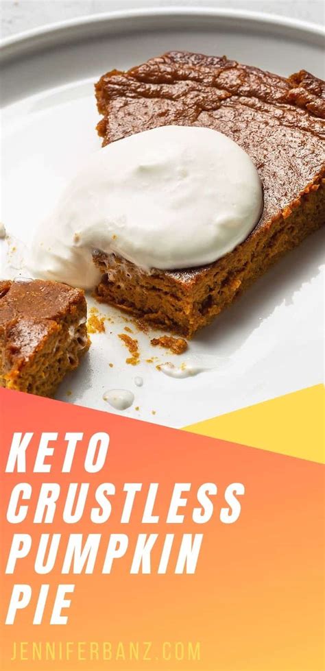 Keto Crustless Pumpkin Pie • Low Carb With Jennifer