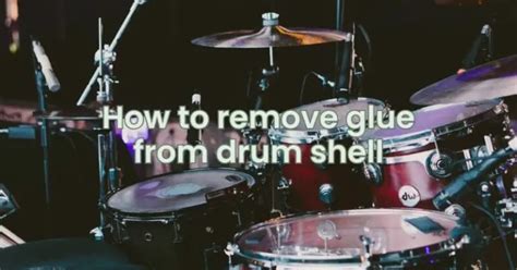 How To Remove Glue From Drum Shell All For Turntables