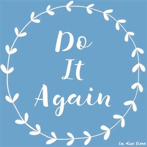 Do It Again - In Due Time