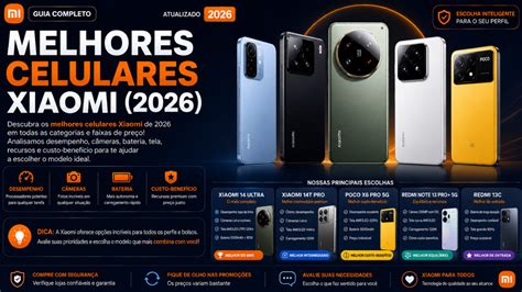 Melhor Xiaomi 2026 - Melhores Celulares Xiaomi (2026) — Tudo Blog