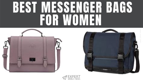 Best Messenger Bags For Women: Stylish And Durable ⋆ Expert World Travel