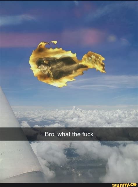 Bro What The Fuck Ifunny