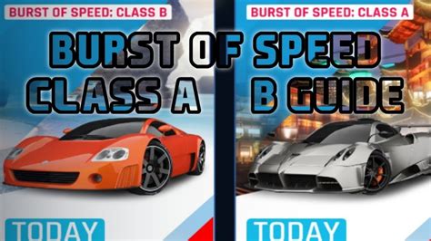 Burst Of Speed Class A B Guide Asphalt Legends Youtube