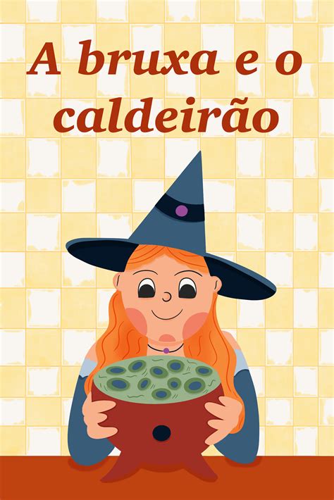 Bruxa No Caldeirão - A Bruxa e o Caldeirão | Children's Book (18) | Images :: Behance