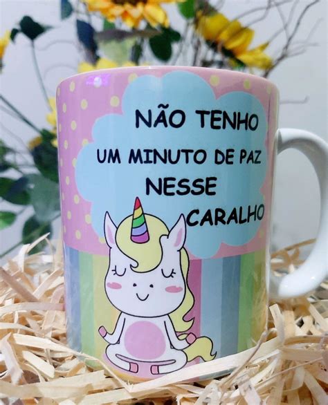 Caneca Unicórnio Malcriado Não Tenho Um Minuto de Paz Elo7