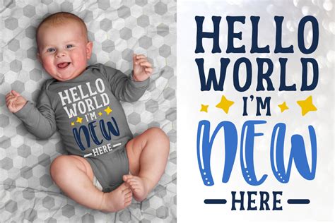 Hello World I M New Here SVG Baby Svg Baby Quote Svg Etsy