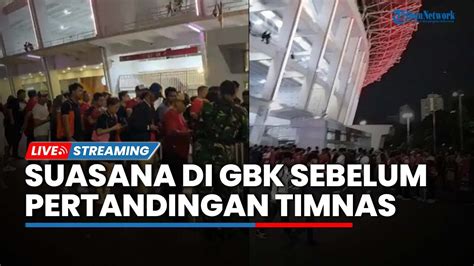 LIVE Situasi Terkini Jelang Pertandingan Timnas Indonesia Vs Vietnam Di