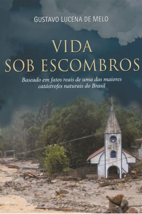 Vida Sob Escombros Baseado Em Hist Rias Reais De Uma Das Maiores