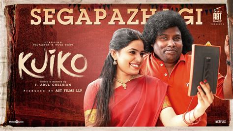 Segapazhagi Lyric Video Kuiko Vidaarth Yogi Babu Anthony Daasan