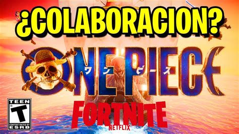 FORTNITE X ONE PIECE ES UNA COLABORACION TODO LO QUE SABEMOS DE ONE