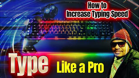 अपना टाइपिंग स्पीड कैसे बढाएं How To Type Like A Pro How To