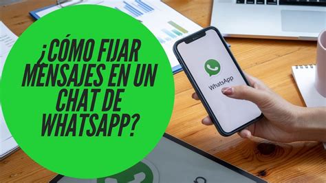 C Mo Fijar Mensajes En Un Chat De Whatsapp Youtube