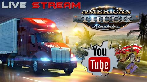 Стрим Американ Трак Симулятор | Stream American Truck Simulator - YouTube