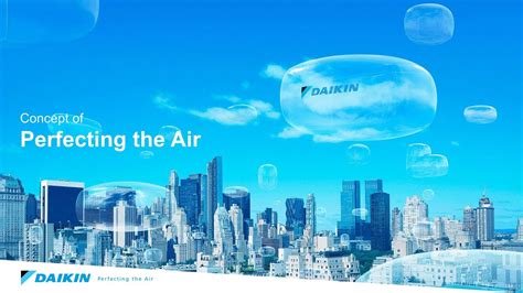 Concept Of Perfecting The Air Daikin Youtube