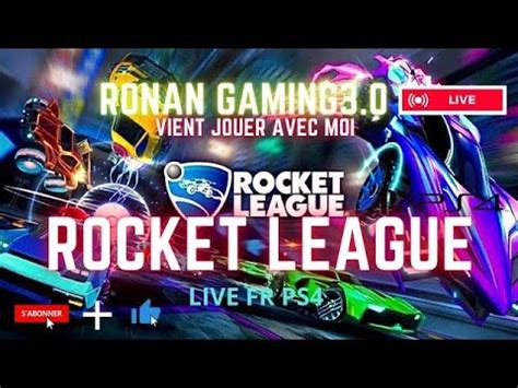 Live Fr Rocket League Ps Multi Abo Ep Youtube