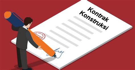 Draft Kontrak Pekerjaan Konstruksi Sesuai Permen Pupr No 7 Tahun 2019