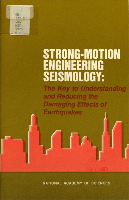 Strong Motion Engineering Seismology The Key To Understanding And