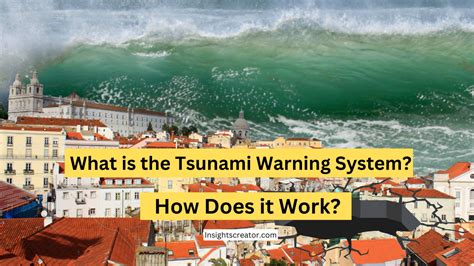 What is the Tsunami Warning System? How Does it Work?