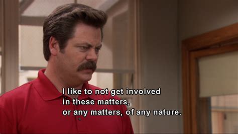 Parks And Rec In Which Ron Swanson Succinctly Describes My Personal