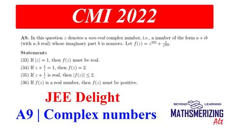 CMI 2022 Complex Numbers A9 JEE Delight Chennai Mathematical