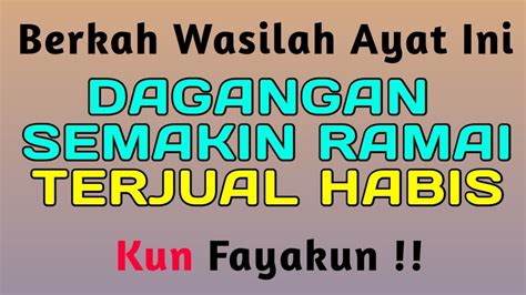 Wasilah Ayat Ini Jualan Di Borong Tiap Hari Usaha Laris Manis Penglaris