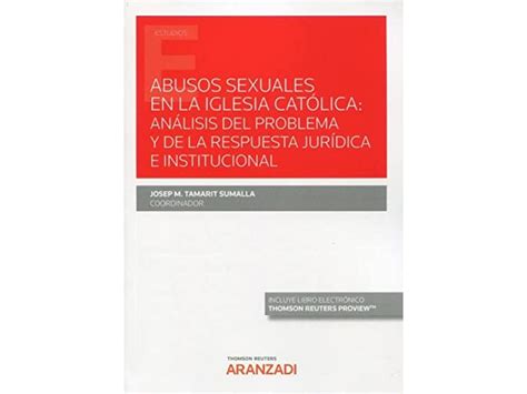 Livro Abusos Sexuales En La Iglesia Católica Análisis Del Problema Y De La Respuesta Jurídica E