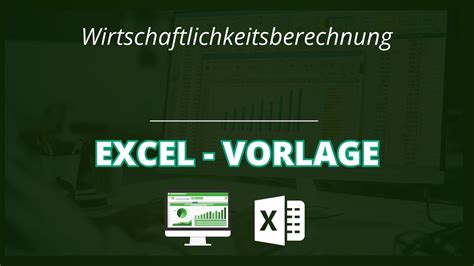 Wirtschaftlichkeitsberechnung Excel Vorlage