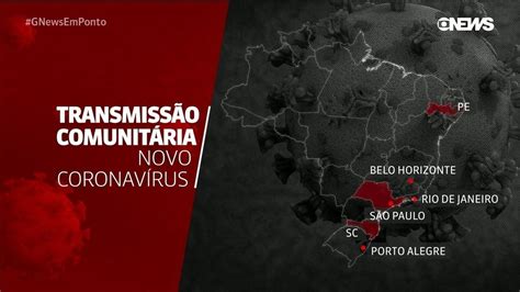 Casos de coronavírus no Brasil em 20 de março Coronavírus G1