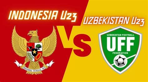 Prediksi Uzbekistan U23 Vs Indonesia U23 Piala Asia 29 April 2024