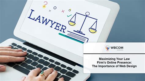 Maximizing Your Law Firm S Online Presence Wbcom Designs