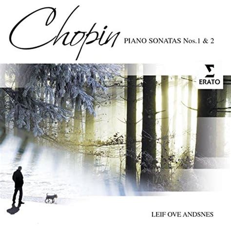 Amazon Chopin Piano Sonatas Nos 1 2 Leif Ove Andsnes