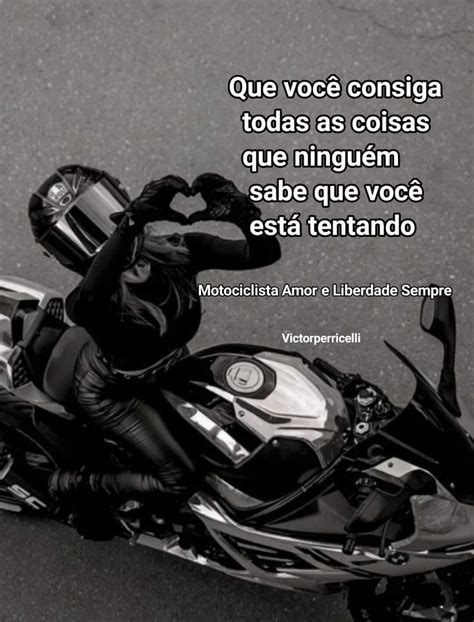 Pin De Patricia Kbelo Em Motos Em Frases De Motiva O Frases