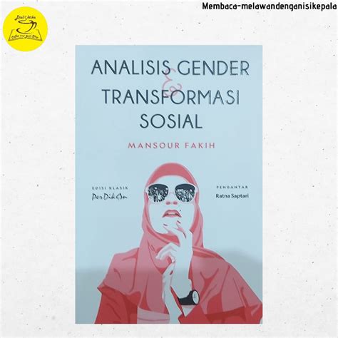 Jual Buku Analisis Gender Dan Transformasi Sosial Mansour Fakih