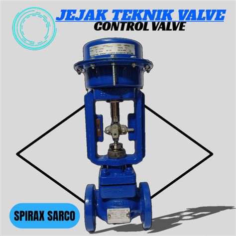 Jual CONTROL VALVE SPIRAX SARCO 1 1 4 INCH DN32 PN16 POSITIONER