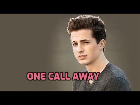 Charlie Puth One Call Away Lyrics Youtube