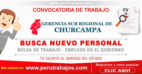 Necesitas Empleo GERENCIA SUB REGIONAL CHURCAMPA Requiere Nuevo