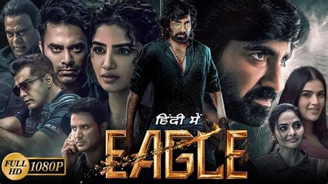 Eagle Fullmovie Hindi Dubbed Ravi Teja Anupama Parameswaran