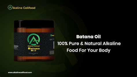 Batana Oil 100 Pure And Natural Alkaline Food For Your Body Alkaline