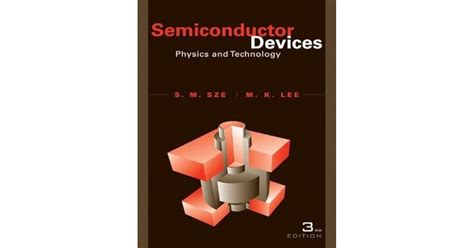 Semiconductor Devices Physics And Technology By Simon M Sze