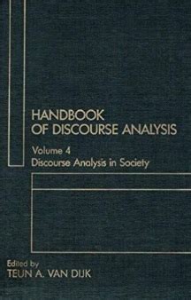 Handbook Of Discourse Analysis Dimensions Of Discourse By Teun A Van