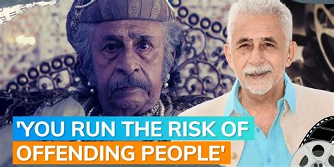 Naseeruddin Shah Feels Theres Nothing Like Objective History So You