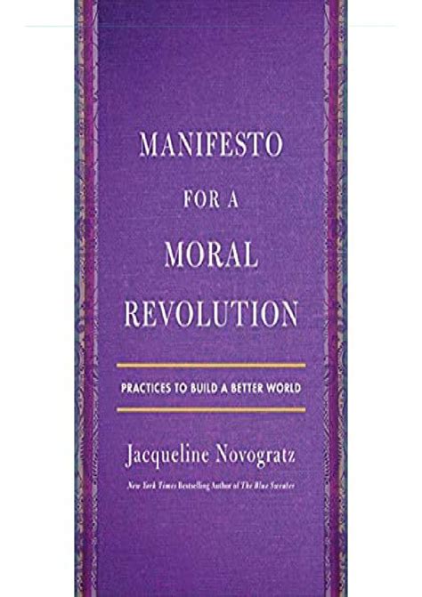 Pdf Manifesto For A Moral Revolution Practices To Build A Better