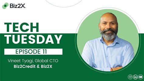 Tech Tuesday Episode 11 With Mr Vineet Tyagi Global CTO Biz2Credit