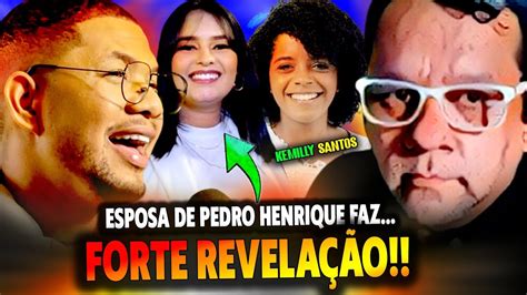 ESPOSA DE PEDRO HENRIQUE cantor gospel FAZ FORTE REVELAÇÃO YouTube