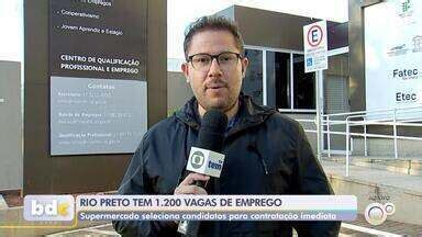 Bom Dia Cidade Rio Preto Rio Preto Tem 1 2 Mil Vagas De Empregos