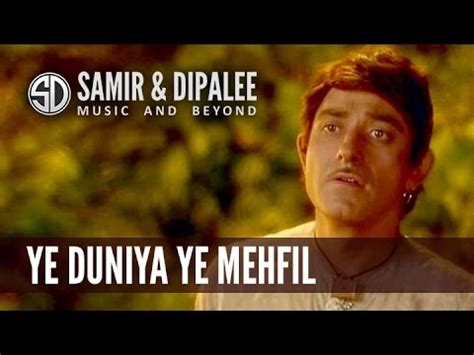 "Ye Duniya Ye Mehfil" by Samir Date - YouTube