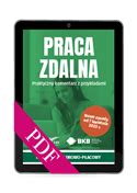 Praca zdalna Praktyczny komentarz z przykładami wzory dokumentów